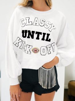 White CLASSY UNTIL KICKOFF Plush Letter Patched Loose Sweatshirt
