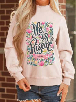 Apricot Pink He is Risen Floral Christian Easter Mock Neck Sweatshirt